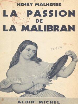 cover image of La passion de la Malibran